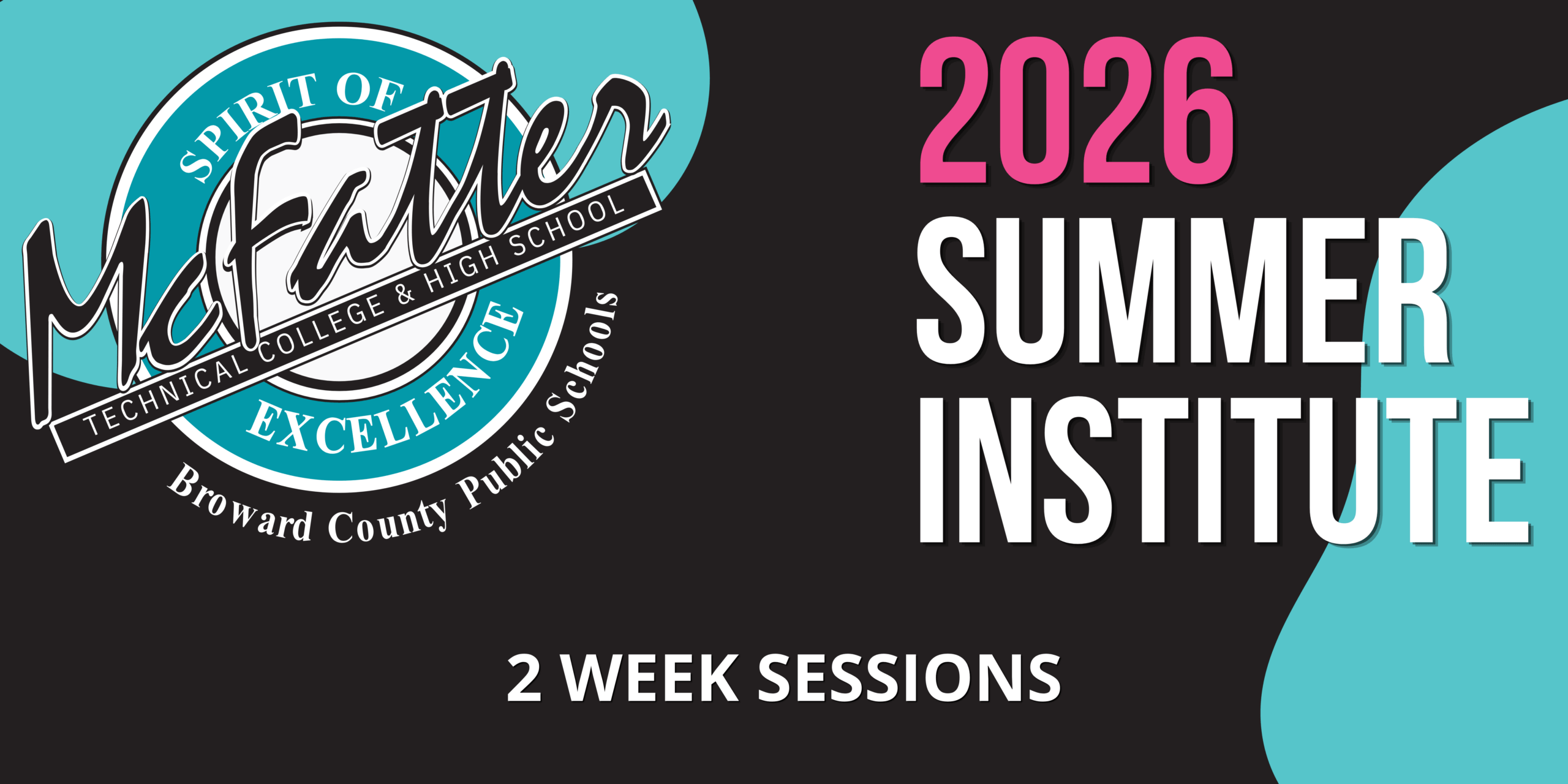 McFatter Technical College Summer Institute promotional banner